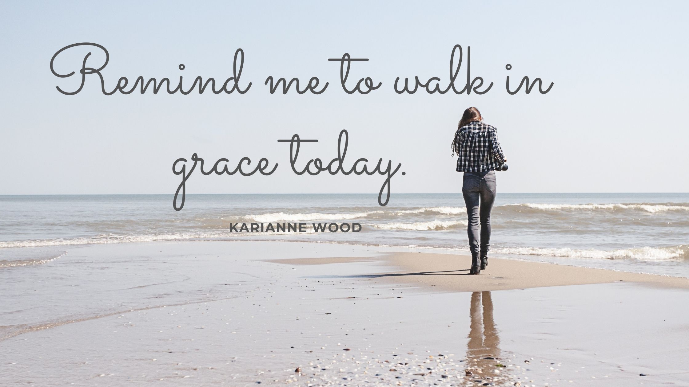 Walk in Grace