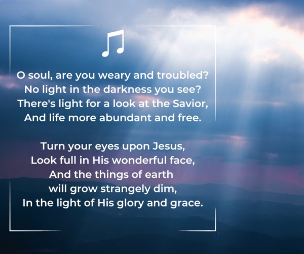 Turn Your Eyes on Jesus